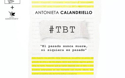 Antonieta Calandriello presenta su #TBT