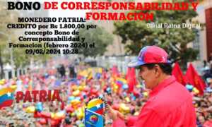 Pagan Bono de Corresponsabilidad y Formación de febrero por Patria