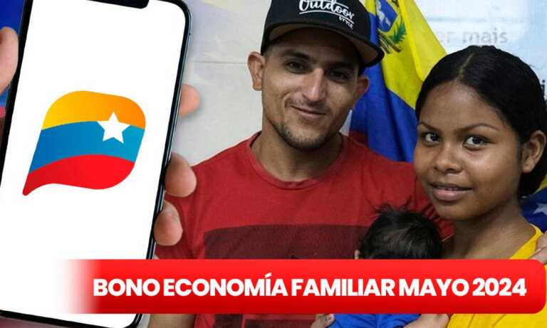 Pagan el bono Economía Familiar de mayo a través de Patria