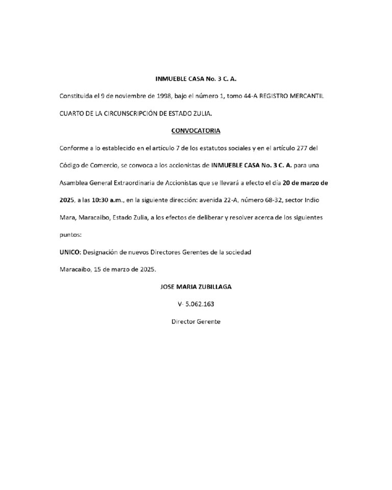 Convocatoria Asamblea General Extraordinaria de Accionistas Inmueble Casa No 3 C.A