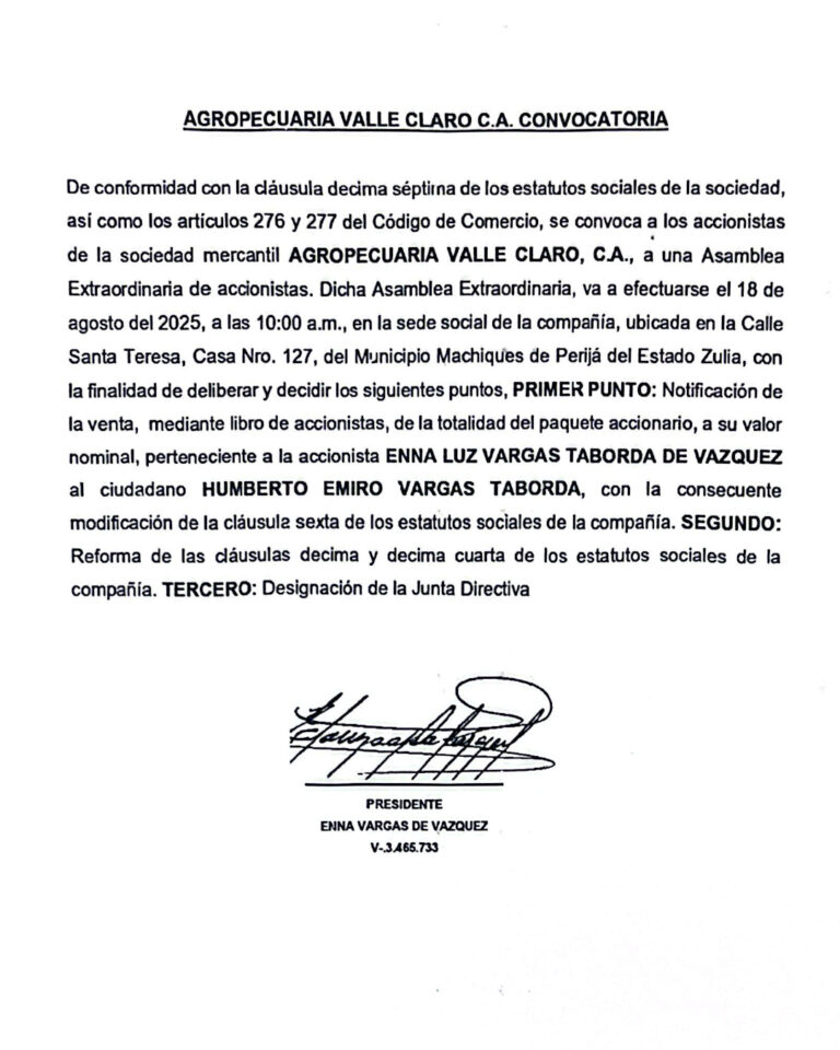Convocatoria Asamblea Extraordinaria de Accionistas Agropecuaria Valle Claro C.A
