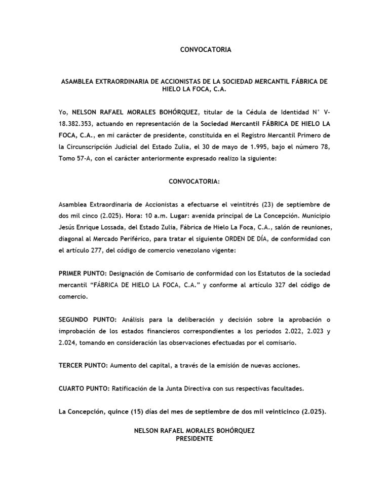 Convocatoria Asamblea Extraordinaria de Accionistas Sociedad Mercantil Fabrica de Hielo LA FOCA C.A