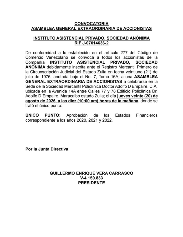Convocatoria Asamblea General Extraordinaria de Accionistas Instituto Asistencial Privado S.A 2020-2021-2022